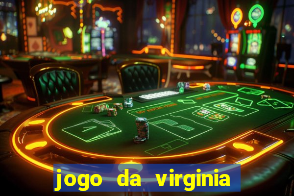 jogo da virginia que da dinheiro